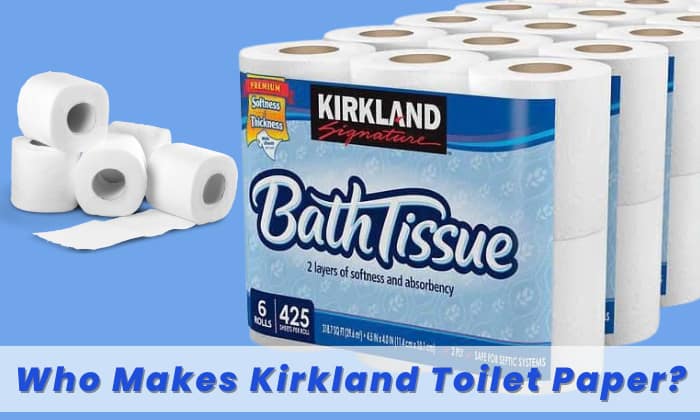 who makes kirkland toilet paper