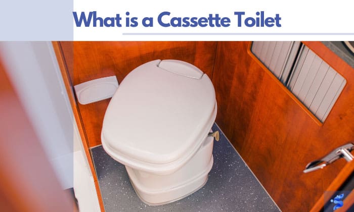 what is a cassette toilet