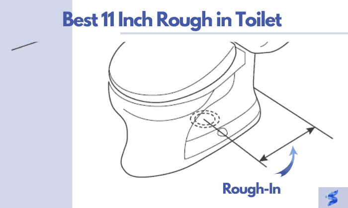 best 11 inch rough in toilet