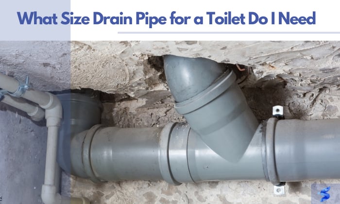 what size drain pipe for a toilet