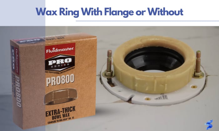 wax ring with flange or without